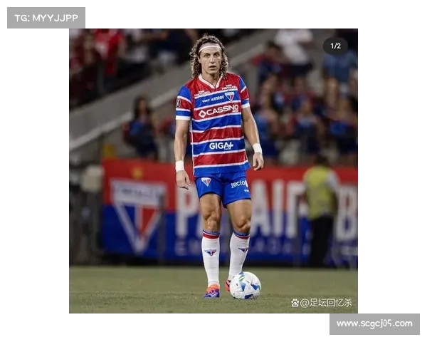 全面解析大卫路易斯场上位置特点与防守组织五大关键要点